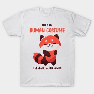 Cute Red Panda Halloween T-Shirt | This is My Human Costume Tee | Funny Wildlife Animal Shirt | Adorable Anime Gift Idea T-Shirt